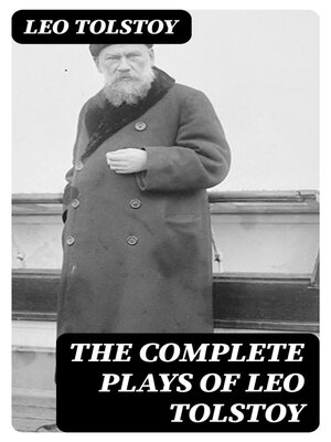 cover image of The Complete Plays of Leo Tolstoy